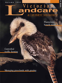 Landcare and Catchment Management Is Published for the Victorian Landcare Kookaburra by Andrew Chapman