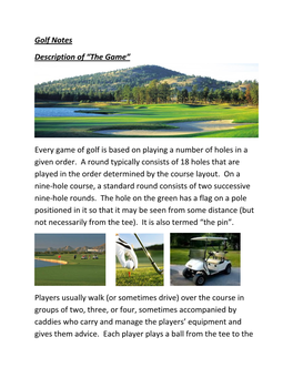Golf Notes Description of “The Game” Every Game of Golf Is Based On