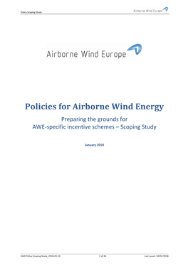 Policies for Airborne Wind Energy Preparing the Grounds for AWE-Specific Incentive Schemes – Scoping Study