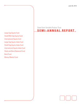 Variable Product Trust Semi-Annual Report