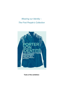 Wearing Our Identity – the First People's Collection