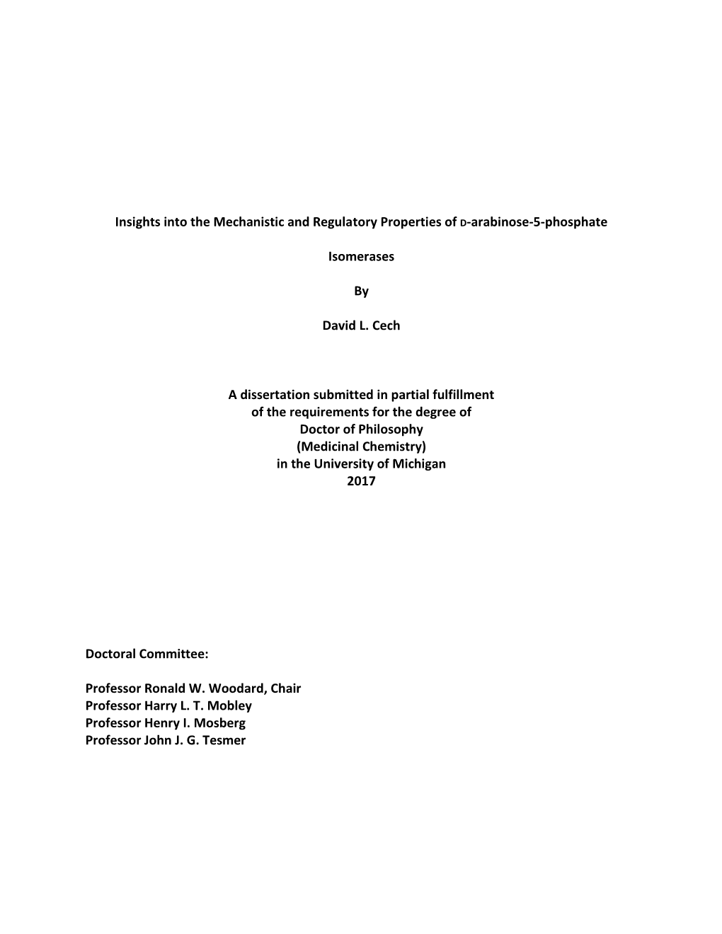 Insights Into the Mechanistic and Regulatory Properties of D-Arabinose-5-Phosphate