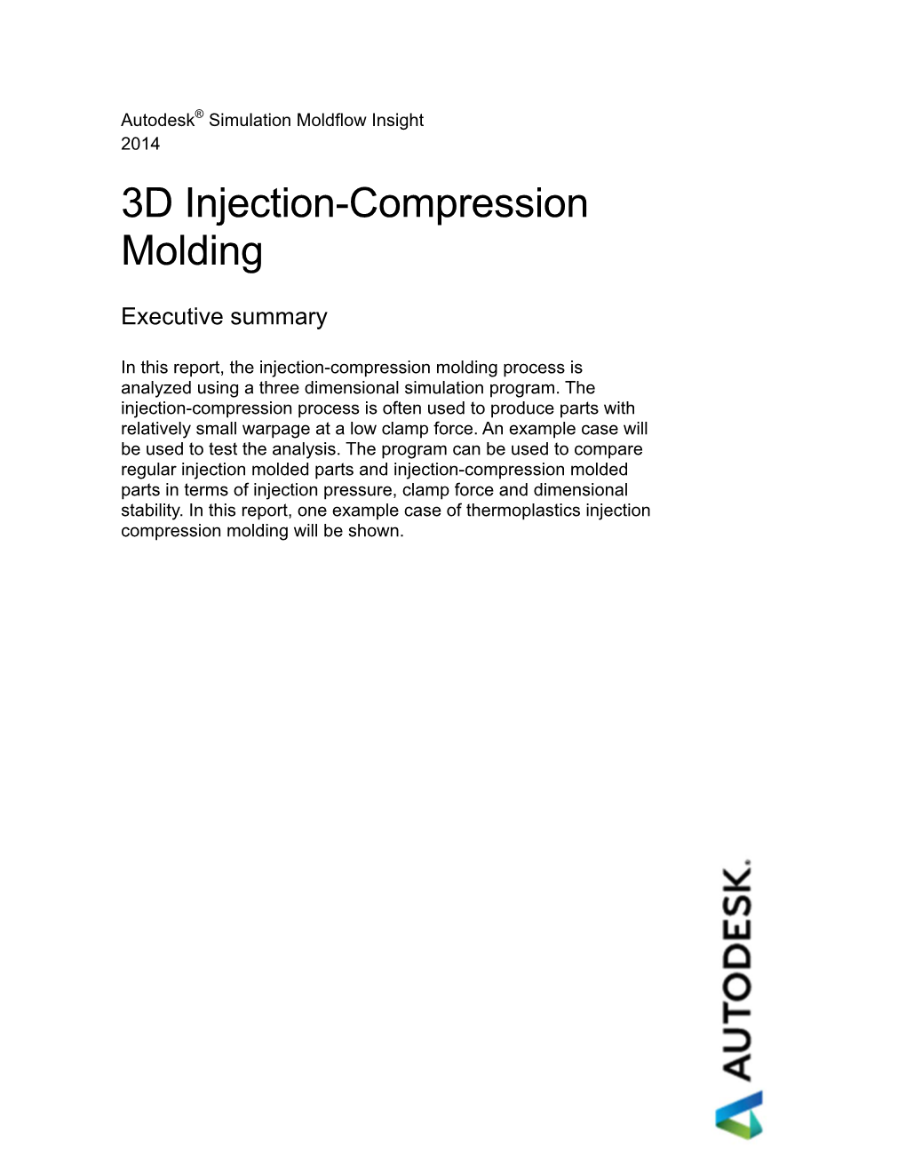 3D Injection-Compression Molding