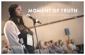 Moment of Truth the 12Th Annual Adcolor Conference & Awards Partnership Guide