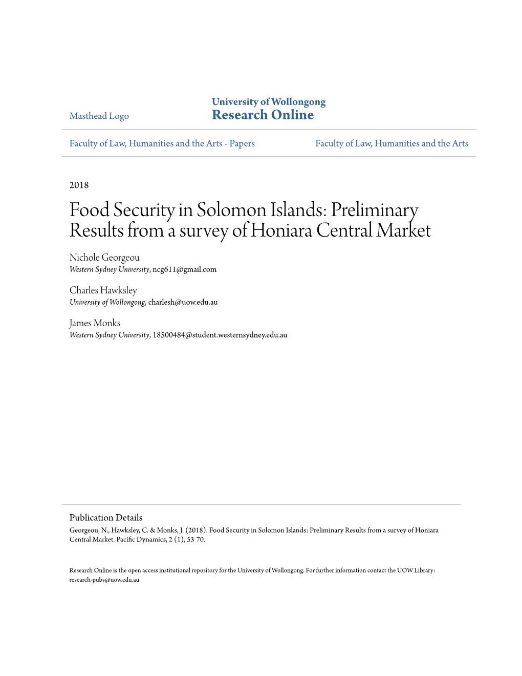 Food Security in Solomon Islands: Preliminary Results from a Survey of Honiara Central Market Nichole Georgeou Western Sydney University, Ncg611@Gmail.Com