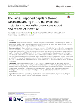 The Largest Reported Papillary Thyroid Carcinoma Arising in Struma Ovarii and Metastasis to Opposite Ovary: Case Report and Review of Literature Mohamed S