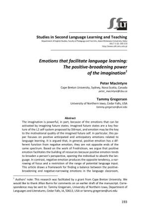 Emotions That Facilitate Language Learning: the Positive-Broadening Power of the Imagination1