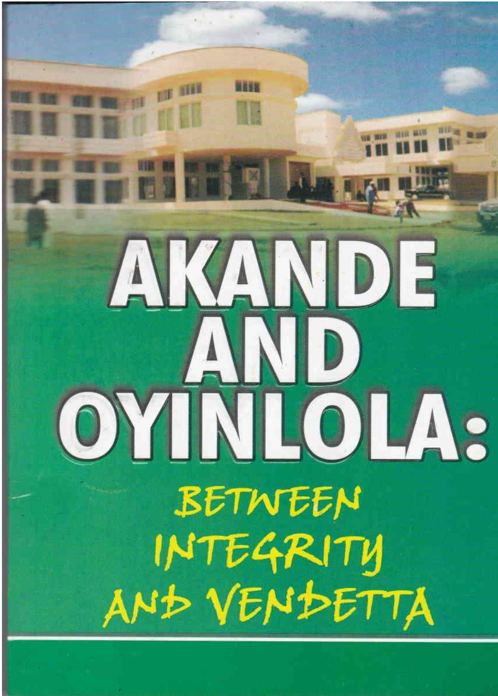 Akande to Oyinlola: You're Behind the Orchestrated Attempt to Tarnish My Reputation
