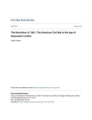The Revolution of 1861: the American Civil War in the Age of Nationalist Conflict
