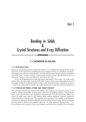 Bonding in Solids & Crystal Structures and X-Ray Diffraction