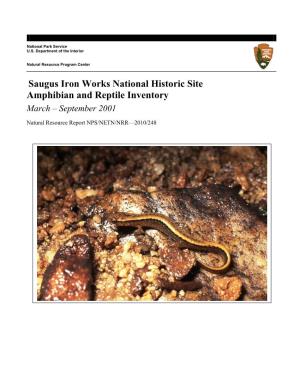Saugus Iron Works National Historic Site Amphibian and Reptile Inventory March – September 2001