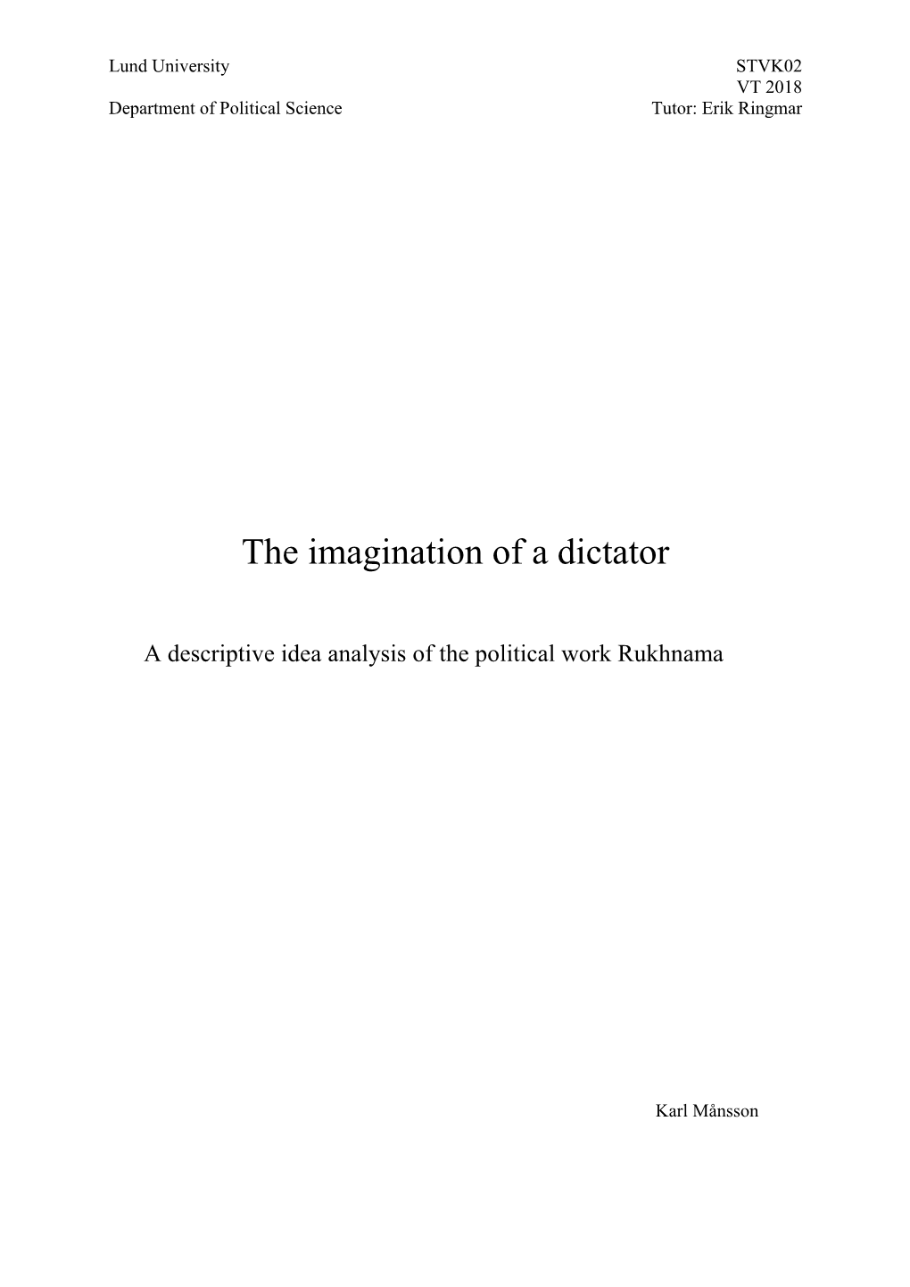 The Imagination of a Dictator