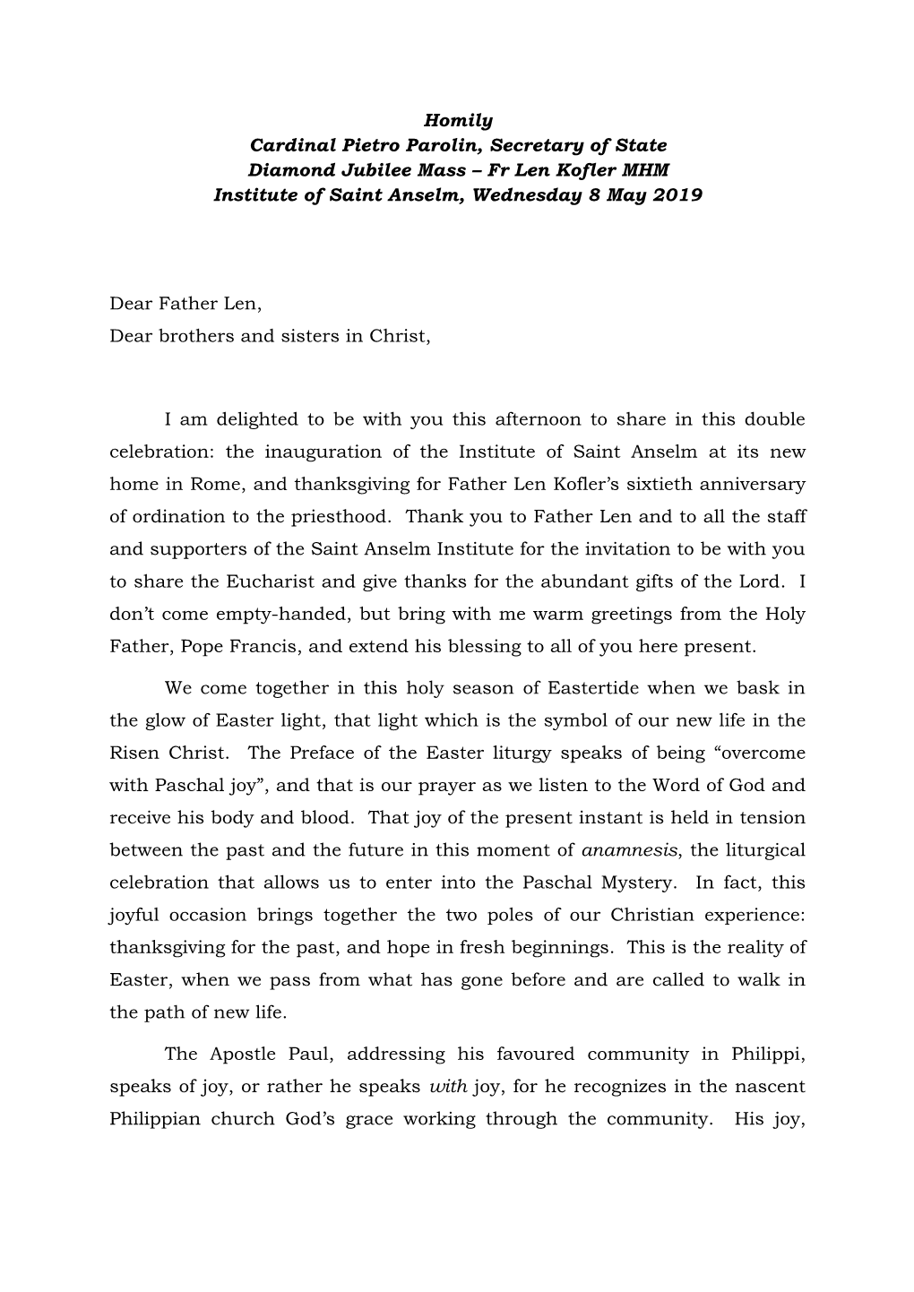 Homily Cardinal Pietro Parolin, Secretary of State Diamond Jubilee Mass – Fr Len Kofler MHM Institute of Saint Anselm, Wednesday 8 May 2019