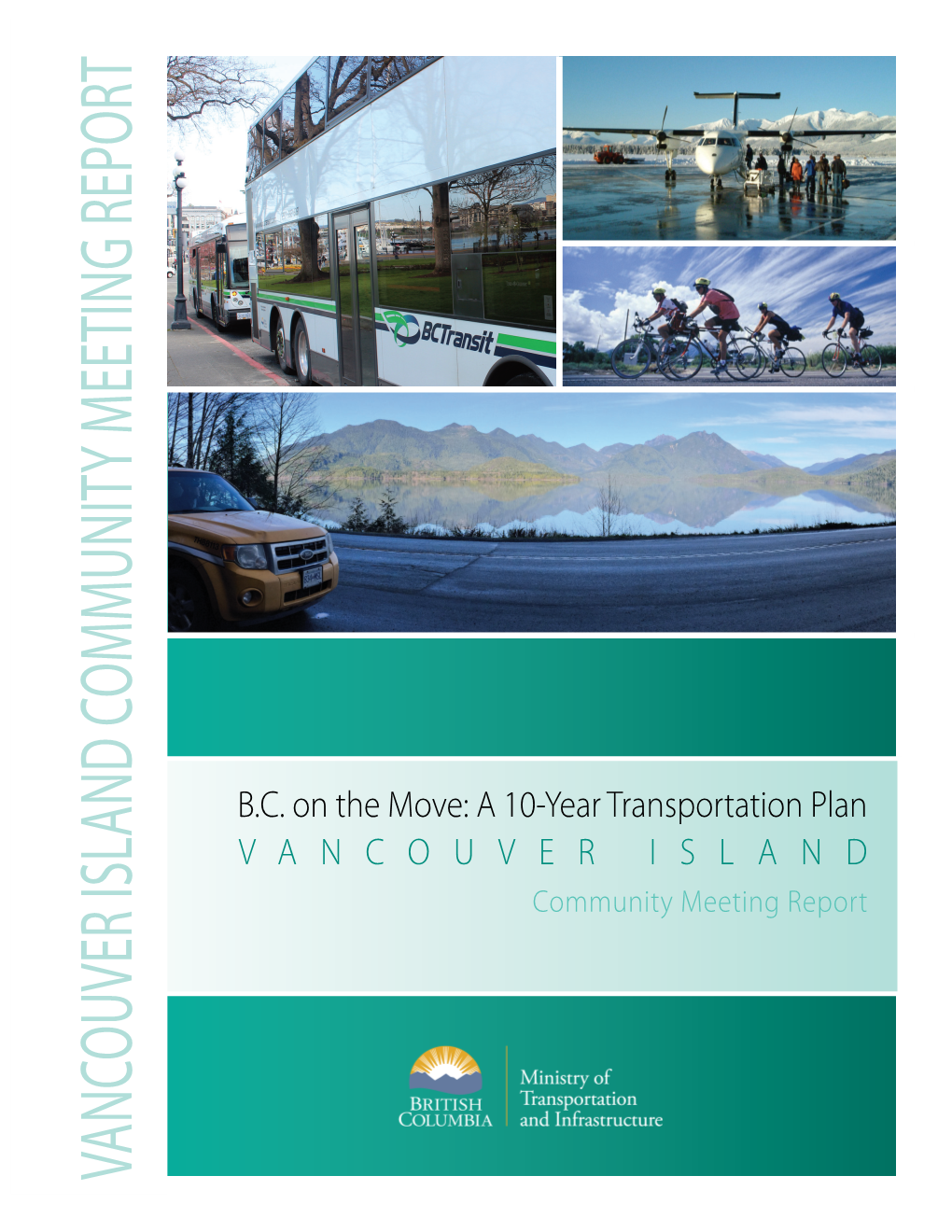 A 10-Year Transportation Plan, Vancouver Island Community Meeting Report
