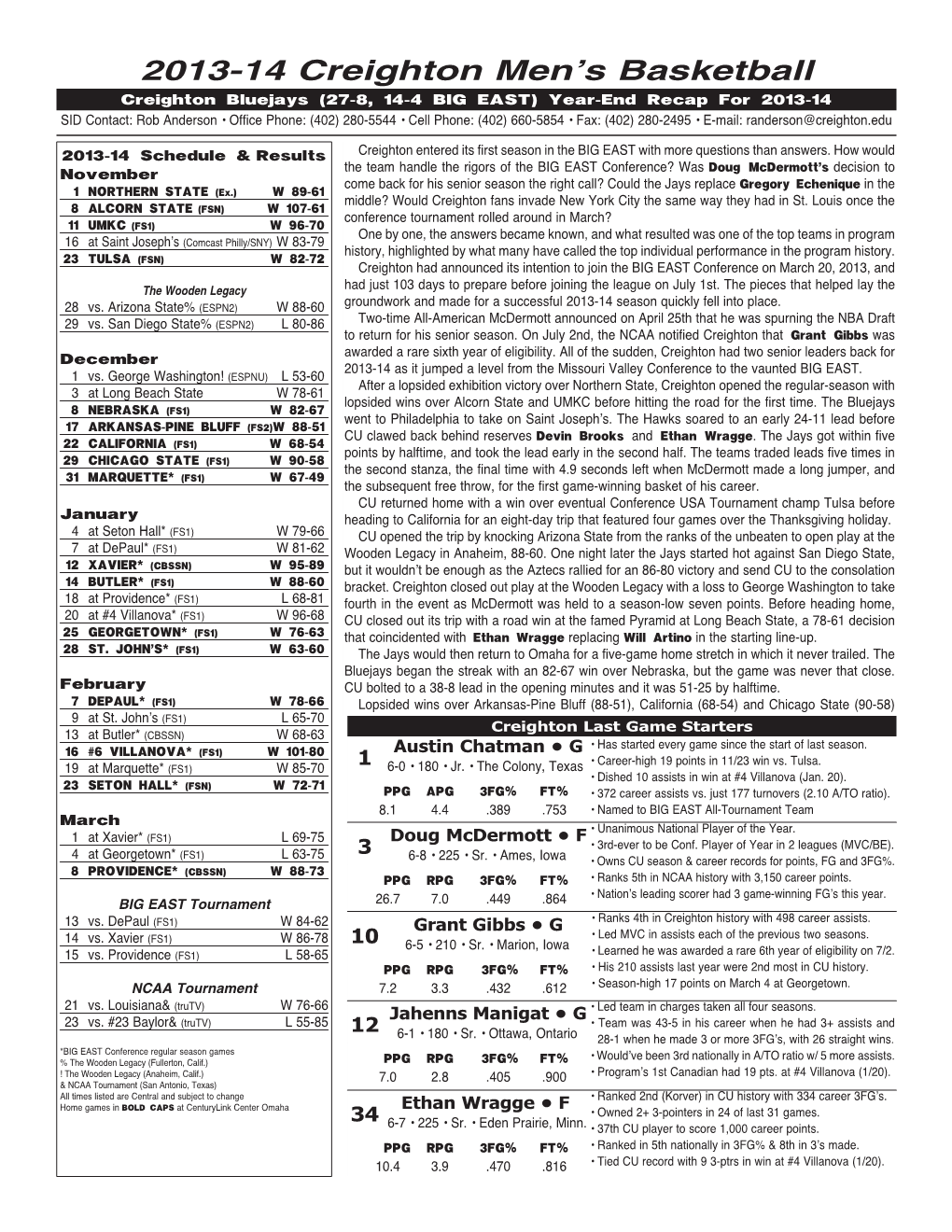 2013-14 Creighton Men's Basketball Creighton Combined Team Statistics (As of Apr 28, 2014) All Games