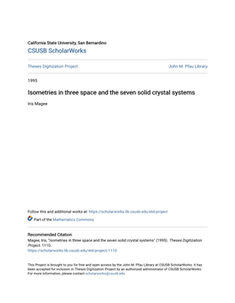 Isometries in Three Space and the Seven Solid Crystal Systems