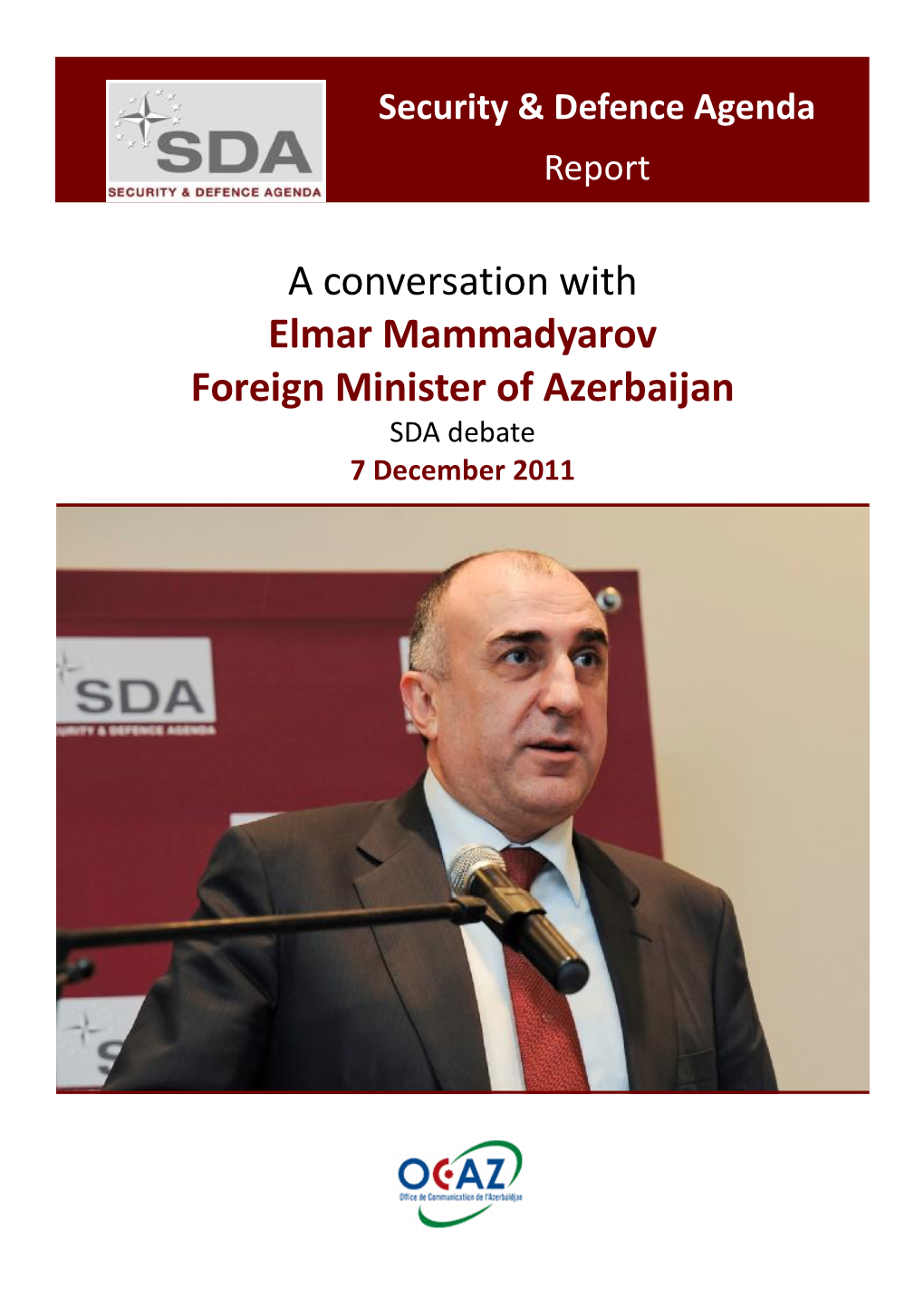 A Conversation with Elmar Mammadyarov Foreign Minister Of