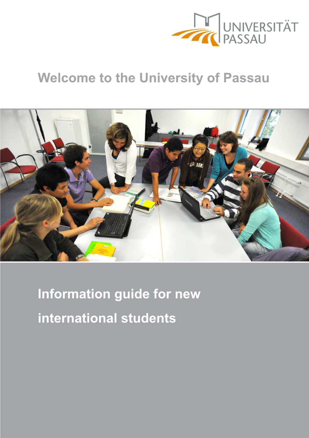 The University of Passau Information Guide for New International Students