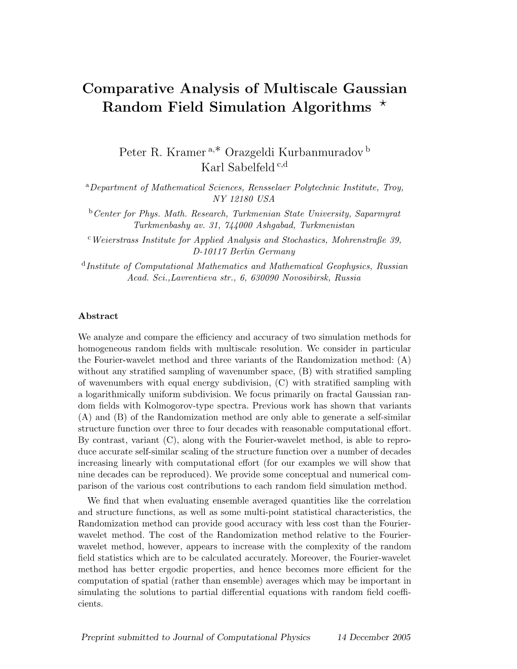 Comparative Analysis of Multiscale Gaussian Random Field Simulation Algorithms ⋆