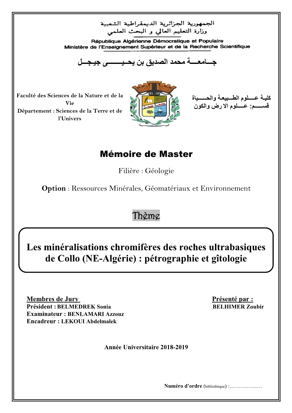 Thème Les Minéralisations Chromifères Des Roches Ultrabasiques De Collo (NE-Algérie) : Pétrographie Et Gîtologie
