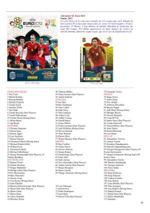 23'2 X 28'8 Cms. Adrenalyn XL Euro 2012 Panini, 2012 La Serie Básica