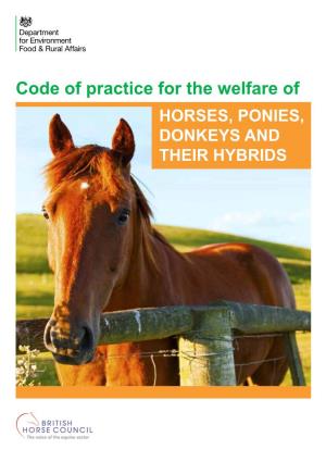Code of Practice for the Welfare of HORSES, PONIES, DONKEYS and THEIR HYBRIDS