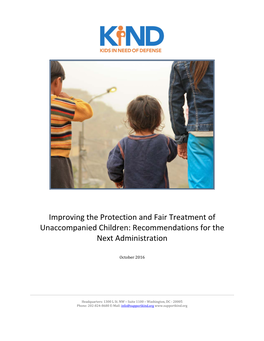 Improving the Protection and Fair Treatment of Unaccompanied Children: Recommendations for the Next Administration