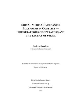 Social Media Governance: Platforms in Conflict — the Strategies of Operators and the Tactics of Users