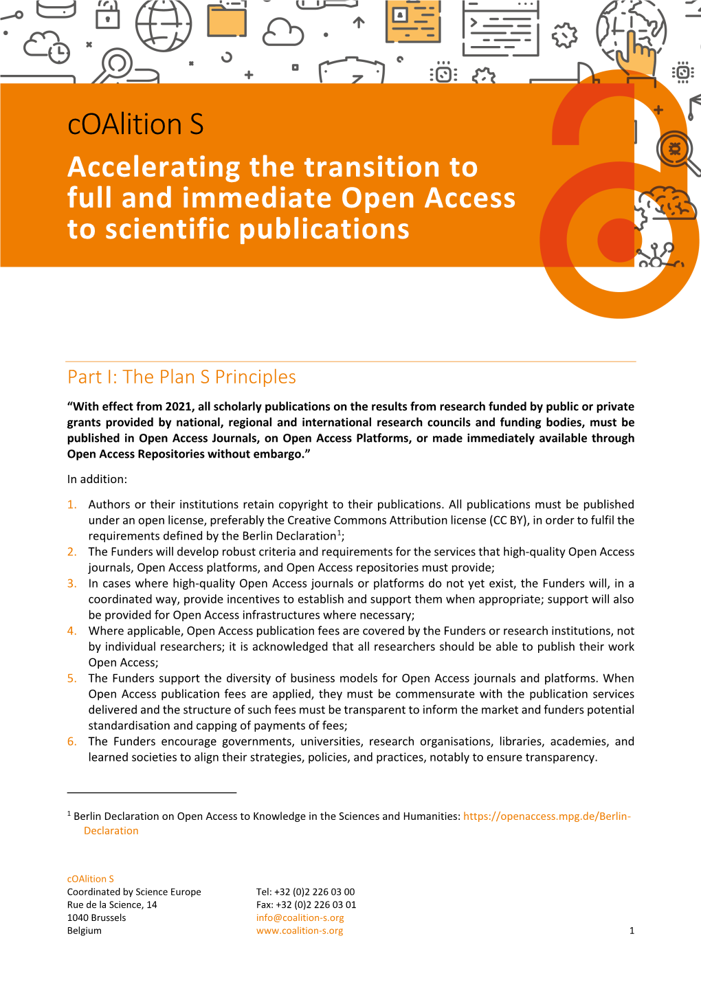 Accelerating the Transition to Full and Immediate Open Access to Scientific Publications