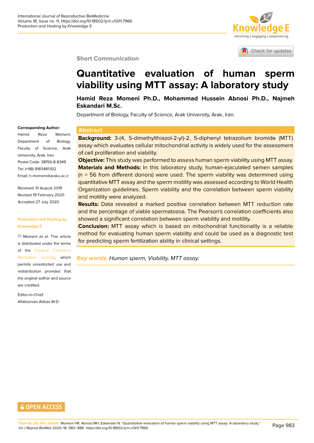 Quantitative Evaluation of Human Sperm Viability Using MTT Assay: a Laboratory Study Hamid Reza Momeni Ph.D., Mohammad Hussein Abnosi Ph.D., Najmeh Eskandari M.Sc