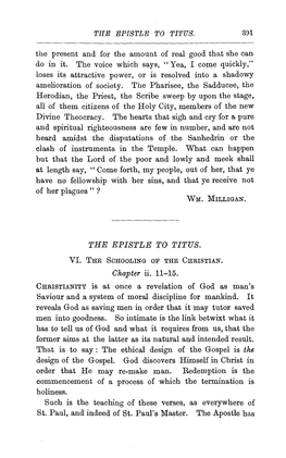 THE EPISTLE to TITUS. 391 the Present and for the Amount of Real Good That She Can Do in It