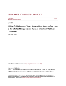 Will the Child Abduction Treaty Become More Asian - a First Look at the Efforts of Singapore and Japan to Implement the Hague Convention