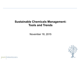 Sustainable Chemicals Management: Tools and Trends