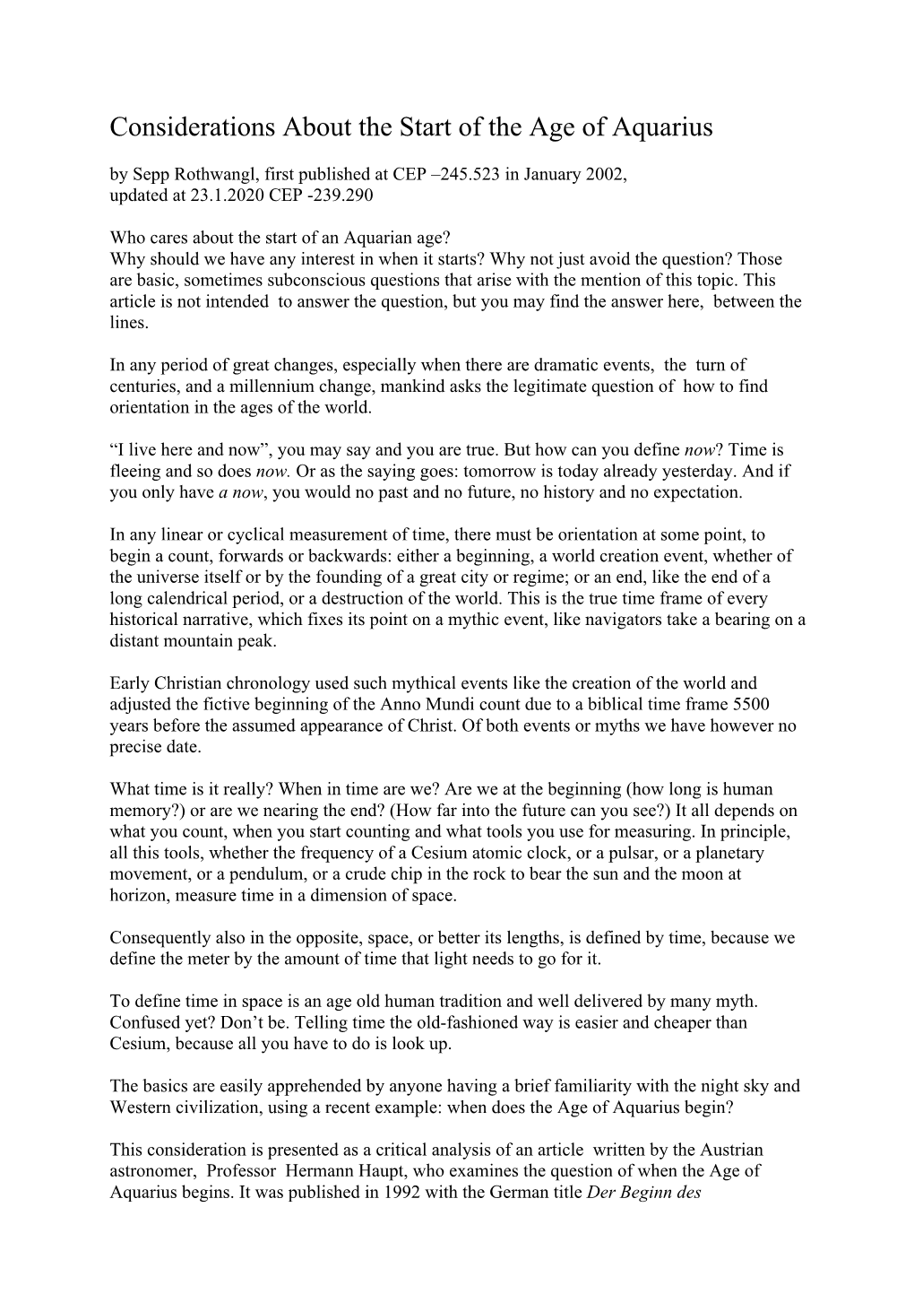 Considerations About the Start of the Age of Aquarius by Sepp Rothwangl, First Published at CEP –245.523 in January 2002, Updated at 23.1.2020 CEP -239.290