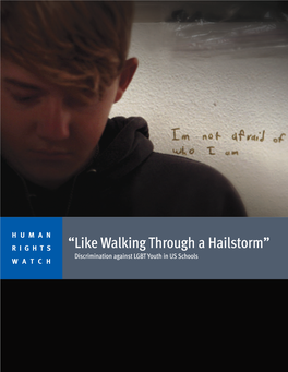 “Like Walking Through a Hailstorm” Discrimination Against LGBT Youth in US Schools WATCH