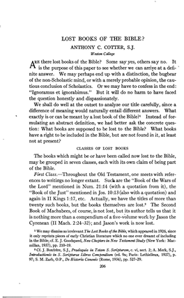 ARE There Lost Books of the Bible? Some Say Yes, Others Say No. It ** Is the Purpose of This Paper to See Whether We Can Arrive at a Defi- V Nite Answer