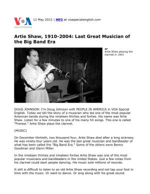 Artie Shaw, 1910-2004: Last Great Musician of the Big Band Era