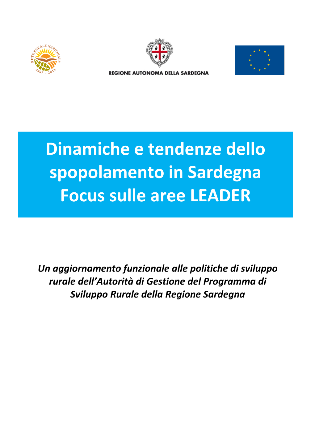 Dinamiche E Tendenze Dello Spopolamento in Sardegna”