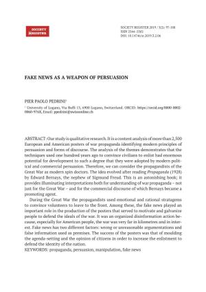 Fake News As a Weapon of Persuasion