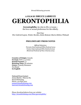 GERONTOPHILIA Gerontophilia: (Jə-Rän-To-Fil-E-Ə) Noun – the Love Or Sexual Preference for the Elderly