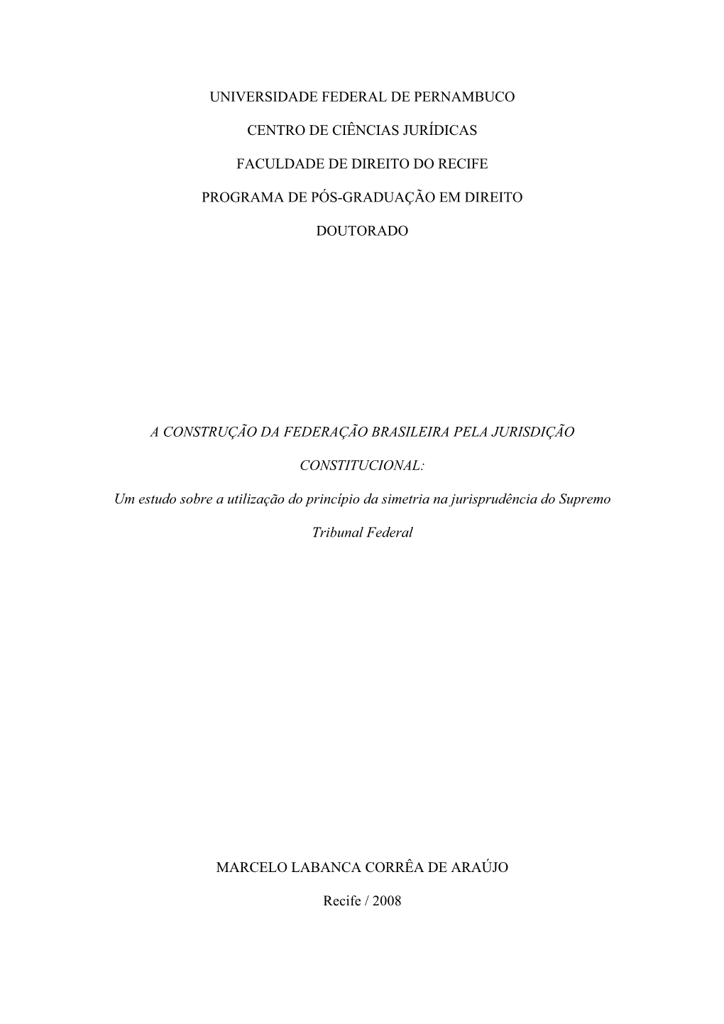 Universidade Federal De Pernambuco Centro De Ciências Jurídicas Faculdade De Direito Do Recife Programa De Pós-Graduação Em