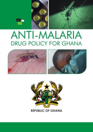 Anti-Malaria Drug Policy for Ghana