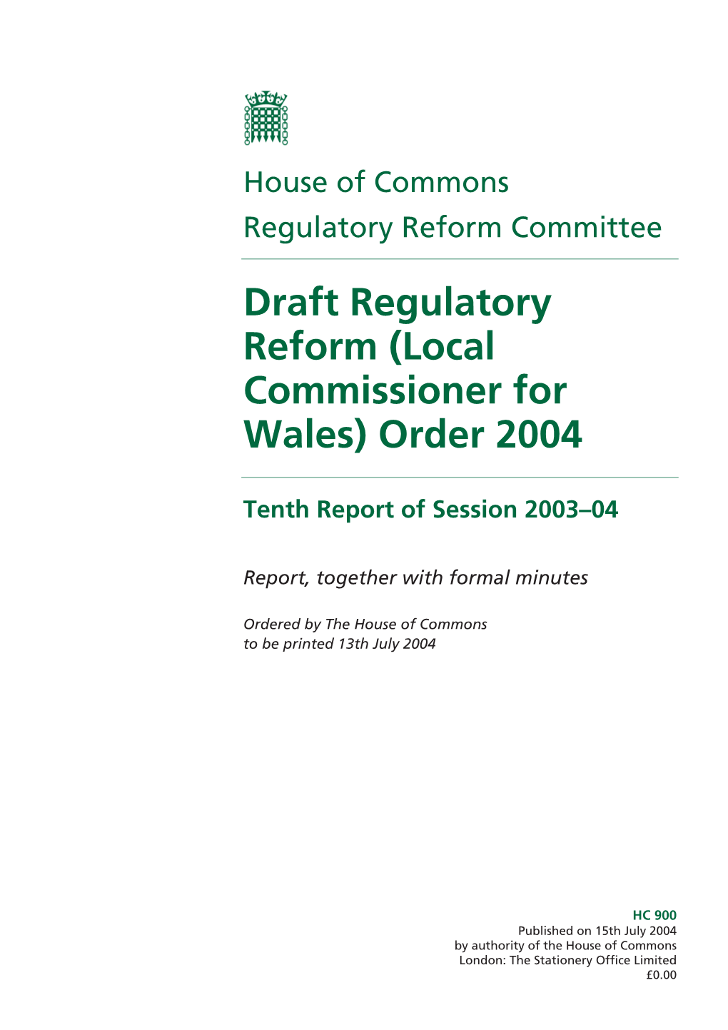 Draft Regulatory Reform (Local Commissioner for Wales) Order 2004