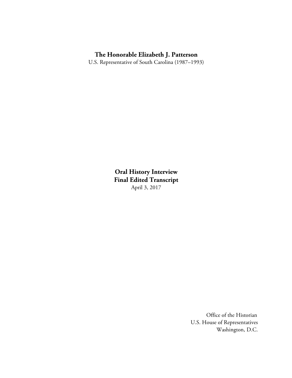 The Honorable Elizabeth J. Patterson Oral History Interview Final Edited