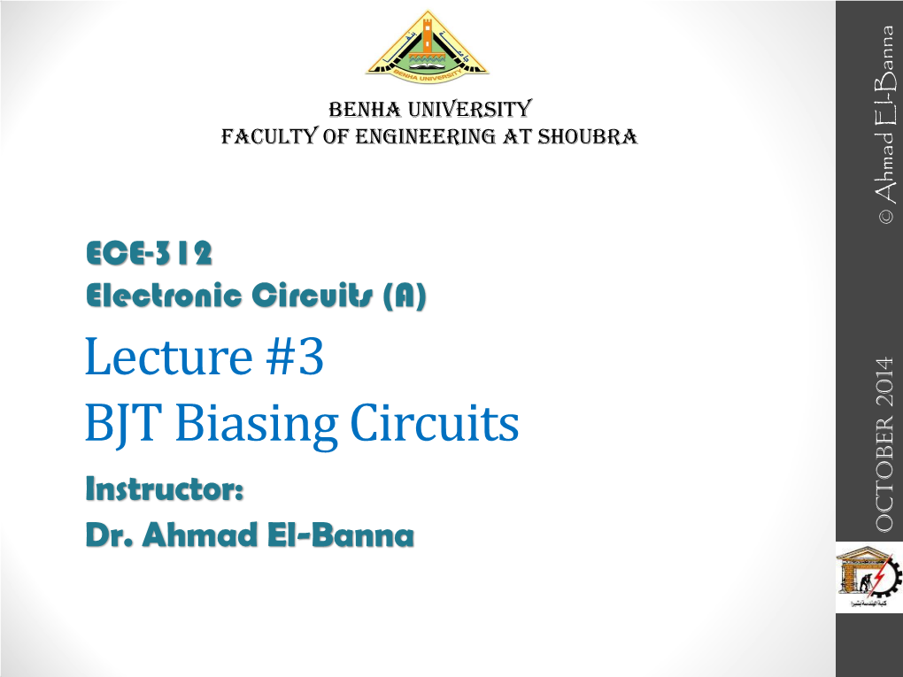 Lecture #3 BJT Biasing Circuits Instructor