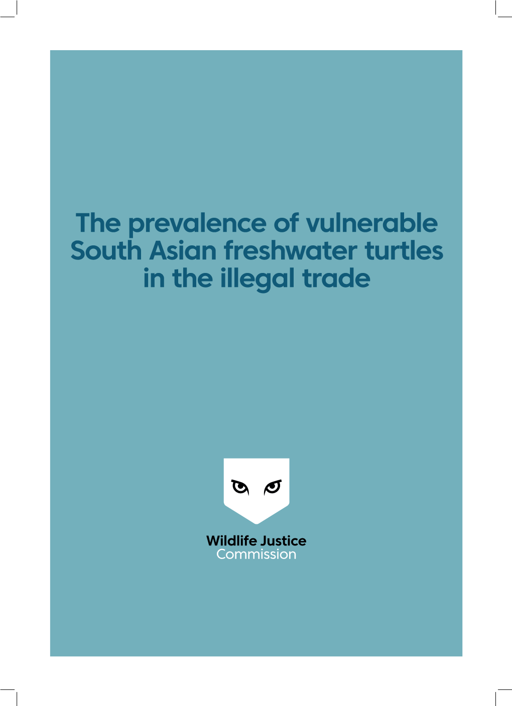 The Prevalence of Vulnerable South Asian Freshwater Turtles in the Illegal Trade