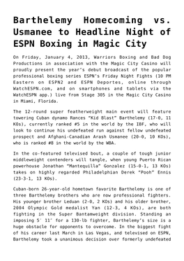 Barthelemy Homecoming Vs. Usmanee to Headline Night of ESPN Boxing in Magic City