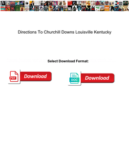 Directions to Churchill Downs Louisville Kentucky