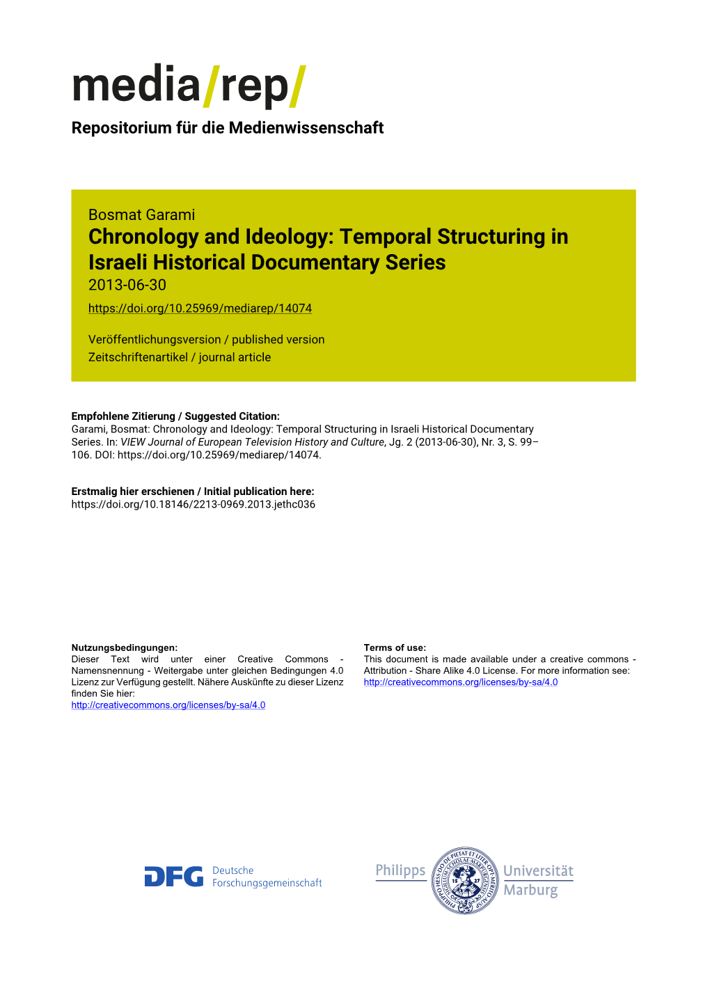 Chronology and Ideology: Temporal Structuring in Israeli Historical Documentary Series 2013-06-30
