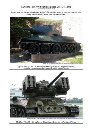 Surviving Post WWII Vehicles Based on T-34 Tanks Last Update: January 11, 2019